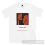 Love Talk Ai Art Short-Sleeve Unisex T-Shirt